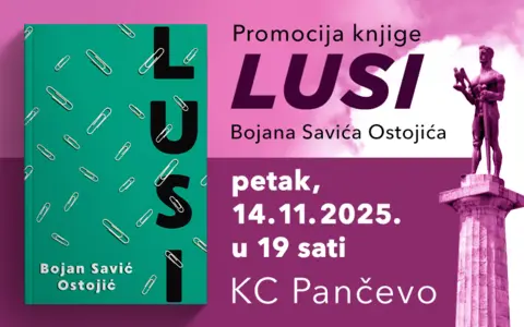 „Lusi“ Bojana Savića Ostojića u Pančevu 14. novembra - slika 1