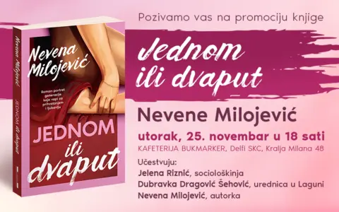 Promocija romana prvenca Nevene Milojević „Jednom ili dvaput“ 25. novembra u knjižari Delfi SKC - slika 1
