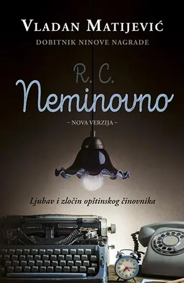 Neminovna Ana Žeželj – Osvrt na romane „Susret pod neobičnim okolnostima“ i „R. C. Neminovno“ - slika 2