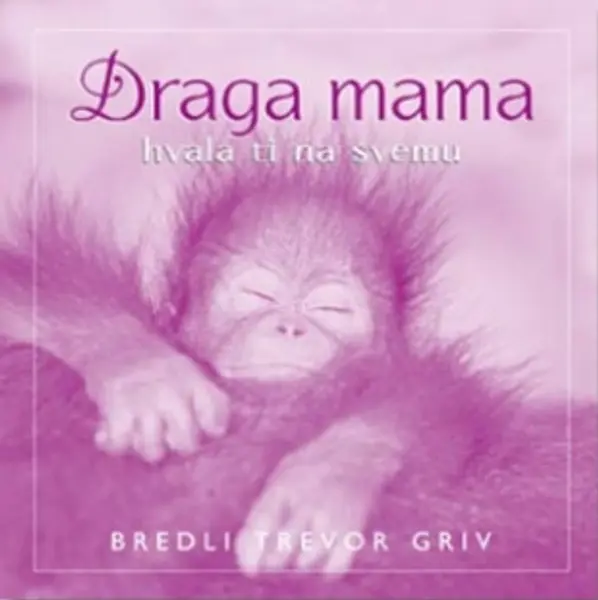 Slika 0 - Draga mama hvala ti na svemu