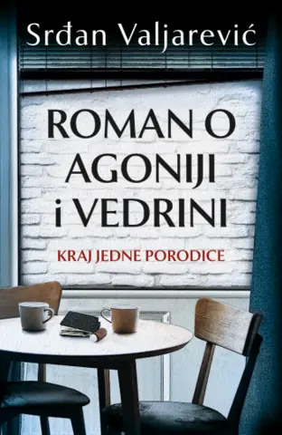 Završetak sage o Fricu i Dobrili – „Roman o agoniji i vedrini“ Srđana Valjarevića u prodaji od 20. oktobra - slika 1