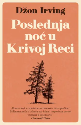 „Poslednja noć u Krivoj Reci“ Džona Irvinga u prodaji od 3. avgusta - slika 1