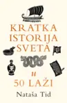 Proizvod Kratka istorija sveta u 50 laži