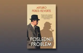 Prikaz romana „Poslednji problem“: Filmski detektiv pred stvarnim izazovom