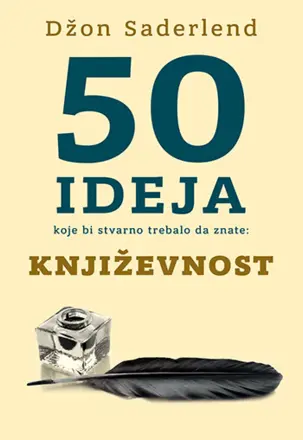 „50 ideja koje bi stvarno trebalo da znate: Književnost“ u prodaji od 5. oktobra - slika 1