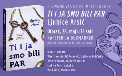 Promocija knjige „Ti i ja smo bili par“ književnice Ljubice Arsić 28. maja u knjižari Delfi SKC - slika 1