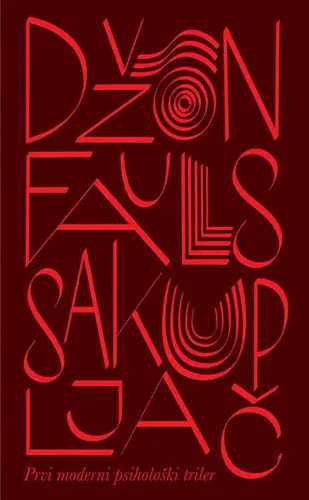 Prvi moderni psihološki triler „Sakupljač“ Džona Faulsa u prodaji od 15. oktobra - slika 1