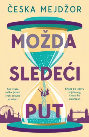Dirljiv i emotivno snažan roman: „Možda sledeći put“ Česke Mejdžor od 18. marta u knjižarama - slika 1