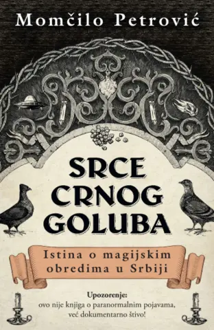 Prikaz knjige „Srce crnog goluba“ Momčila Petrovića: Svet bez magije je mnogo dosadno mesto - slika 1
