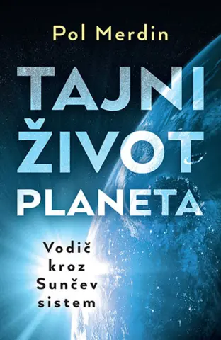 „Tajni život planeta“ opisuje uzbudljiv život u Sunčevom sistemu - slika 1