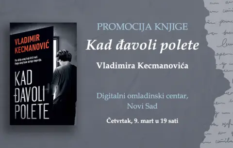 Promocija knjige „Kad đavoli polete“ Vladimira Kecmanovića 9. marta u Novom Sadu - slika 1