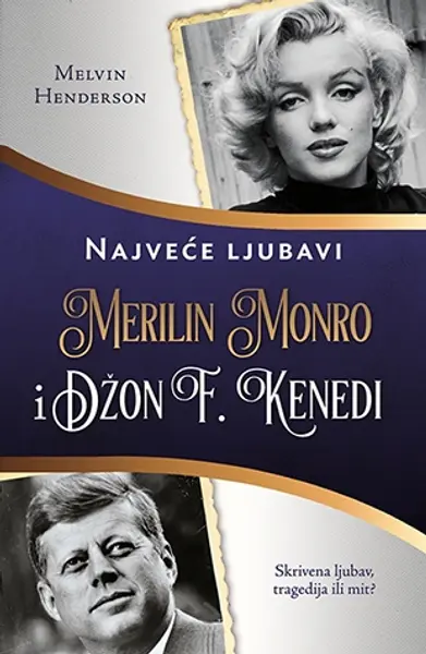 Slika 0 - Merilin Monro i Džon F. Kenedi