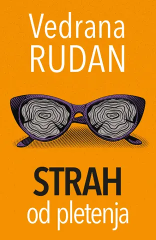 Vedrana Rudan u svojoj najboljoj ulozi! Novo dopunjeno izdanje knjige „Strah od pletenja“ - slika 1