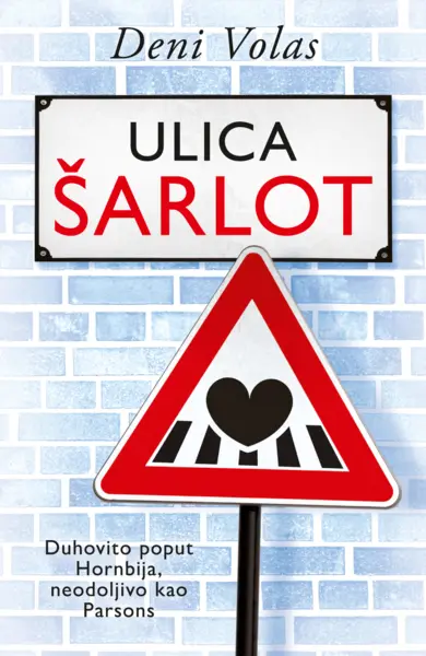Slika 0 - Ulica Šarlot