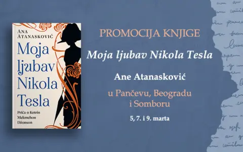 Predstavljanje romana „Moja ljubav Nikola Tesla“ u Pančevu, Beogradu i Somboru - slika 1