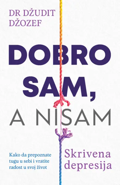 Slika 0 - Dobro sam, a nisam: Skrivena depresija