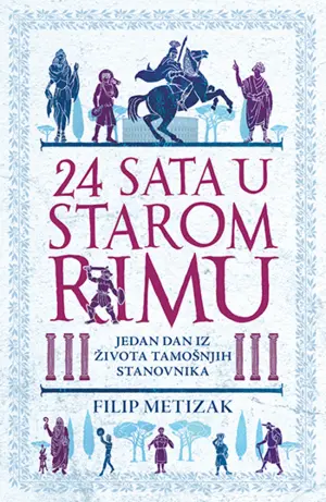 24-sata-u-starom-rimu