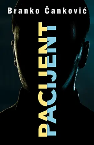 „Pacijent‟ Branka Čankovića u prodaji od 17. avgusta - slika 1