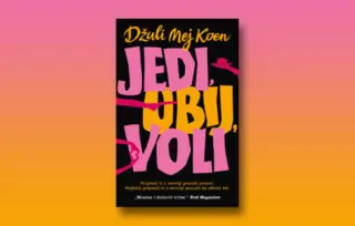 Prikaz romana „Jedi, ubij, voli“: Recept za književni užitak