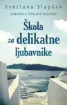 Proizvod Škola za delikatne ljubavnike