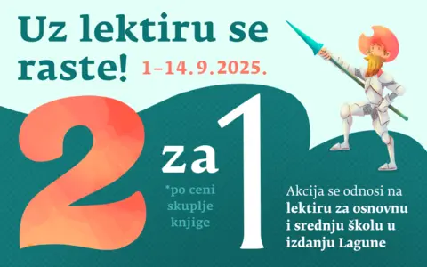 Uz lektiru se raste! Akcija „2 za 1“ na školsku lektiru u izdanju Lagune! - slika 1