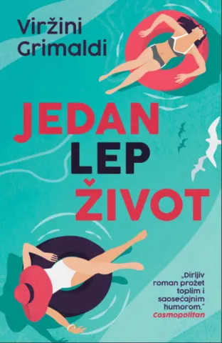 Topla priča o dve sestre jedne od najčitanijih autorki u Francuskoj: „Jedan lep život“ Viržini Grimaldi od 4. marta u prodaji - slika 1