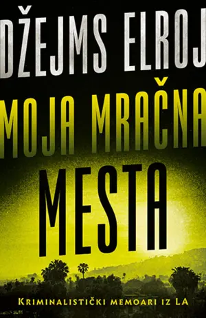 Prikaz romana Džejmsa Elroja „Moja mračna mesta“ - slika 1