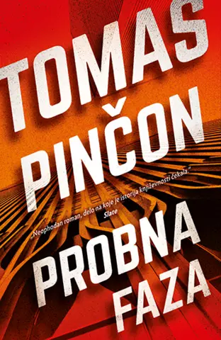 Prikaz romana „Probna faza“ Tomasa Pinčona - slika 1