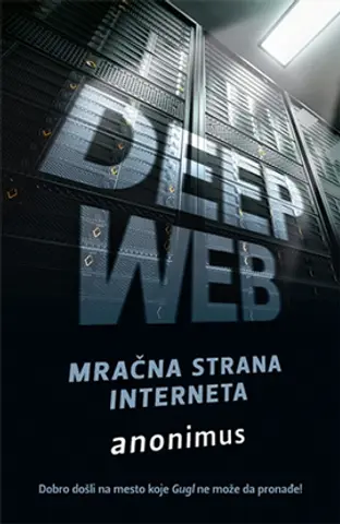 Deep Web – Mesto koje Google ne može da pronađe - slika 1