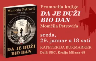 Promocija knjige Momčila Petrovića „Da je duži bio dan“ 29. januara