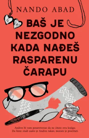 Prikaz romana „Baš je nezgodno kad nađeš rasparenu čarapu“: Urnebesni melem za dušu - slika 1