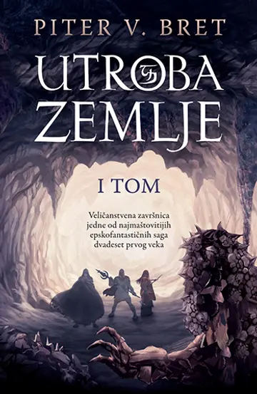 Prikaz knjige „Utroba zemlje“ Pitera V. Breta - slika 1