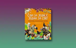 Prikaz knjige „Svi za jednog, jedan za sve!“: Zajedno smo jači