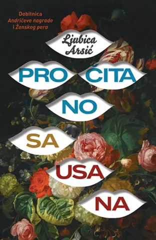 Maštovite priče-eseji Ljubice Arsić – „Pročitano sa usana“ u prodaji od 27. oktobra - slika 1