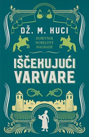 Roman nobelovca Dž. M. Kucija „Iščekujući varvare“ u knjižarama od 30. marta - slika 1