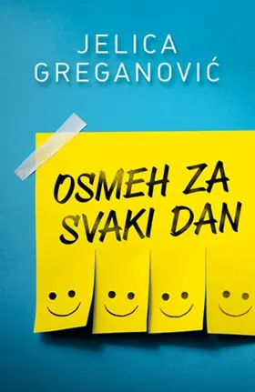 Nova knjiga „Osmeh za svaki dan“ Jelice Greganović u prodaji - slika 1
