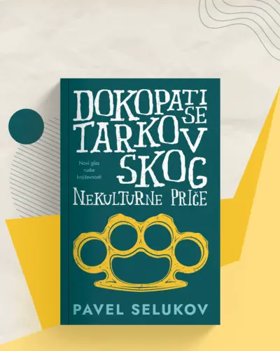 Proizvod Dokopati se Tarkovskog: Nekulturne priče