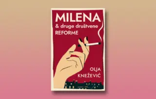 Delfi Kutak je pročitao: „Milena & druge društvene reforme“