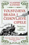 Proizvod Tolstojeva brada i Čehovljeve cipele: Šetnja kroz rusku književnost