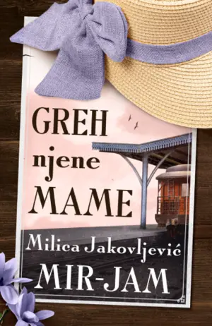 „Greh njene mame“ Milice Jakovljević Mir-Jam u prodaji od 8. novembra - slika 1