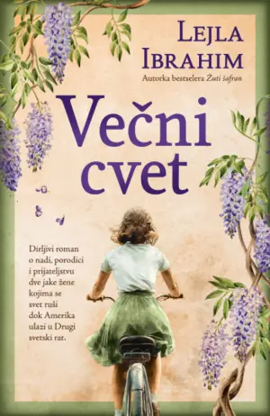 Roman o nadi, porodici i prijateljstvu – „Večni cvet“ Lejle Ibrahim u prodaji od 4. jula - slika 1