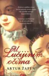 Proizvod U Lučijinim očima