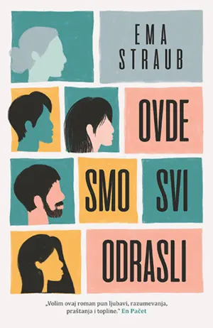 Prikaz romana „Ovde smo svi odrasli“ Eme Straub - slika 1