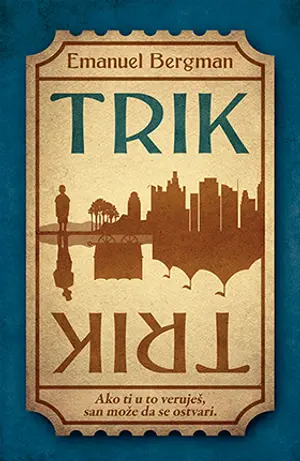 Prikaz knjige Emanuela Bergmana „Trik“: Unuci preživelih javljaju se za reč - slika 1