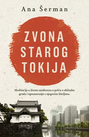 Upoznajte Tokio u knjizi Ane Šerman „Zvona starog Tokija“ - slika 1