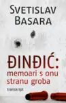 Proizvod Đinđić: memoari s onu stranu groba (transkript)