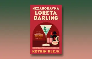 Prikaz romana „Nezaboravna Loreta Darling“: Junakinja za pamćenje