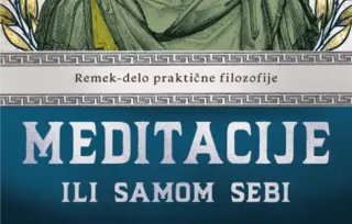 O životu, vrlini i moći razuma: „Meditacije ili Samom sebi“ Marka Aurelija u prodaji od 5. marta
