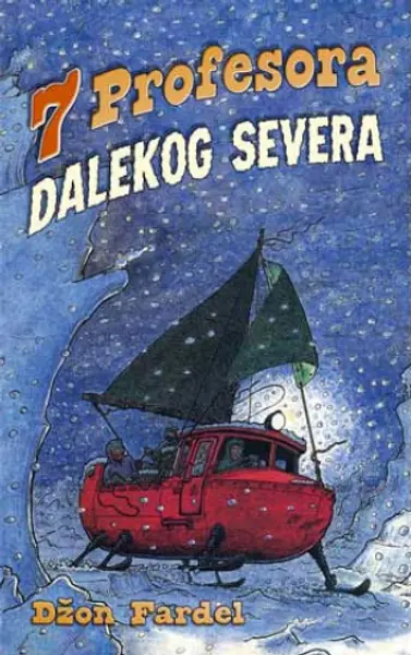 Slika 0 - 7 profesora dalekog severa