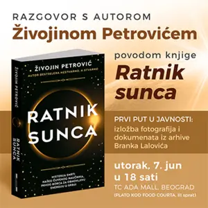 Razgovor sa Živojinom Petrovićem povodom knjige „Ratnik sunca“ i ekskluzivna izložba 7. juna u Ada Molu - slika 1